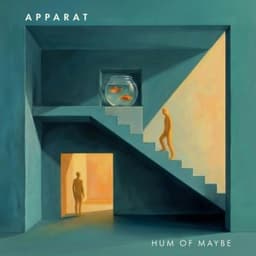 Hum Of Maybe - Apparat